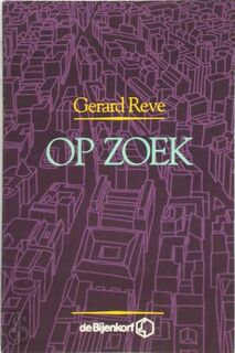 Op Zoek - Gerard Reve (ISBN 9789071442650)