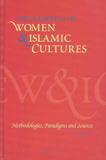 Encyclopedia of Women & Islamic Cultures (ISBN 9789004113800)