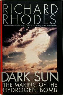 Dark Sun - Richard Rhodes (ISBN 9780684804002)
