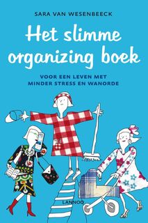 Het slimme Organizing boek - Sara Van Wesenbeeck (ISBN 9789020997781)