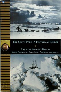 The South Pole - Anthony Brandt (ISBN 9780792267973)
