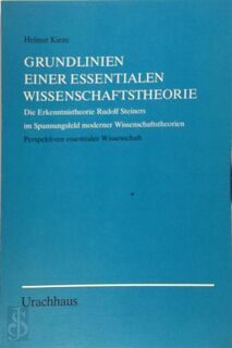 Grundlinien einer essentialen Wissenschaftstheorie - Helmut Kiene (ISBN 9783878389507)