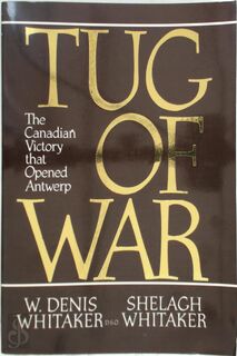 Tug of War - W. Denis Whitaker, Shelagh Whitaker (ISBN 9780773751033)
