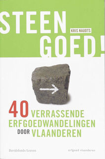 Steengoed! 40 verrassende erfgoedwandelingen door Vlaanderen - Kris Naudts (ISBN 9789058265159)