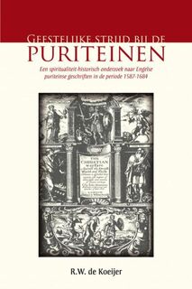 Geestelijke strijd bij de Puriteinen - R.W. de Koeijer (ISBN 9789462781641)