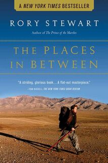 Places in Between - Rory Stewart (ISBN 9780156031561)