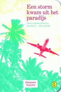 Een storm kwam uit het paradijs - Johannes Anyuru (ISBN 9789462370364)