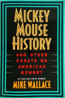 Mickey Mouse History - Mike Wallace (ISBN 9781566394451)