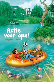 Actie voor opa! - Margriet de Graaf (ISBN 9789462784598)