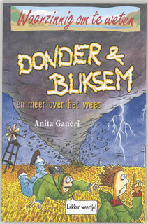 Donder & bliksem en meer over het weer - A. Ganeri (ISBN 9789020605235)