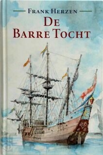De barre tocht - Frank Herzen (ISBN 9789024542451)