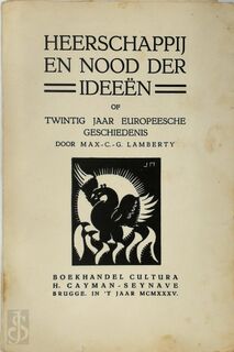 Heerschappij en nood der ideeën of twintig jaar europeesche geschiedenis - Max Lamberty