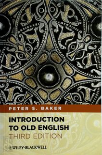 Introduction to Old English - Peter S. Baker (ISBN 9780470659847)
