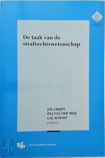 De taak van de strafrechtswetenschap - (ISBN 9789054545545)