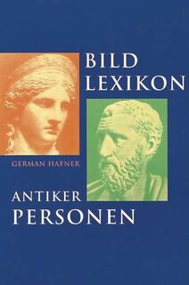 Bildlexikon antiker Personen - German Hafner (ISBN 9783491960237)