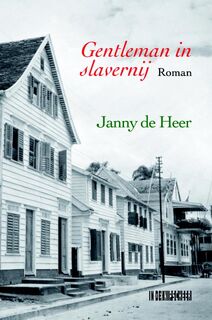 Gentleman in slavernij - Janny de Heer (ISBN 9789062658329)