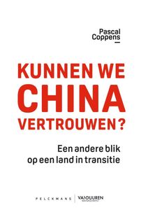 Kunnen we China vertrouwen? - Pascal Coppens (ISBN 9789464016895)