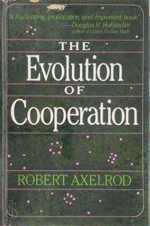 Evolution Of Cooperation - Robert Axelrod (ISBN 9780465021222)