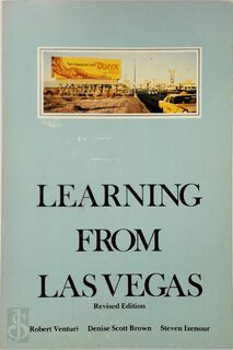 Learning from Las Vegas - Robert Venturi, Denise Scott Brown (ISBN 9780262720069)