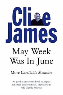 May Week was in June - Clive James (ISBN 9780330315227)