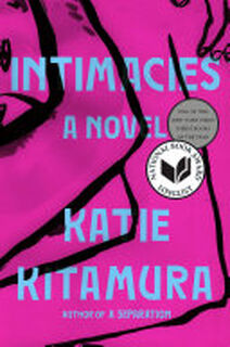 Intimacies - Katie Kitamura (ISBN 9780399576164)