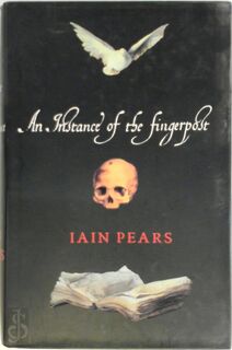 An Instance of the Fingerpost - Iain Pears (ISBN 9780224044660)