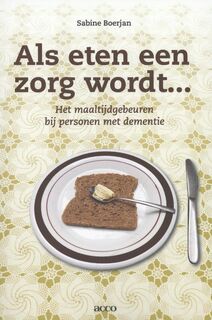 Als eten een zorg wordt... - Sabine Boerjan (ISBN 9789033492532)