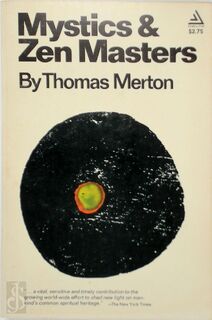 Mystics and Zen Masters - Thomas Merton