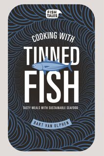 Cooking with tinned fish - Bart van Olphen (ISBN 9781910496237)