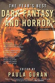 The Year's Best Dark Fantasy & Horror - Paula Guran (ISBN 9781645060253)