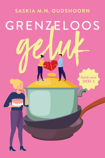 Grenzeloos geluk - Saskia M.N. Oudshoorn (ISBN 9789020546200)