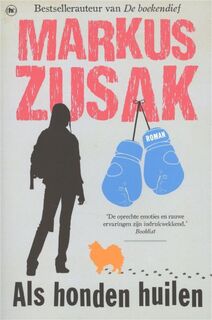 Als honden huilen - Markus Zusak (ISBN 9789044335040)