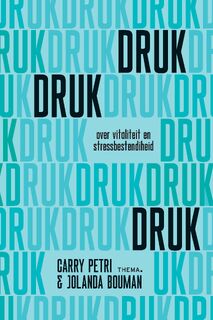 Druk, druk, druk - Carry Petri, Jolanda Bouman (ISBN 9789462723436)