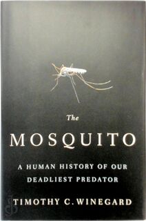 The Mosquito - Timothy Charles Winegard (ISBN 9781524743413)