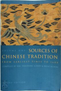 Sources of Chinese Tradition - From Earliest Times to - Wm. Theodore De Bary (ISBN 9780231109390)
