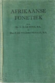 Afrikaanse Fonetiek - T.H. Le Roux, Pienaar De Villiers