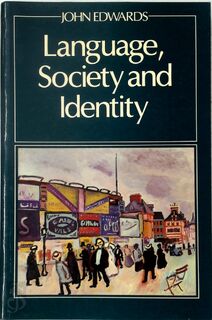 Language, Society, and Identity - John R. Edwards (ISBN 9780631142331)
