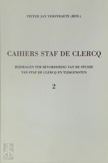 Cahiers Staf De Clercq 2 - Pieter Jan Verstraete