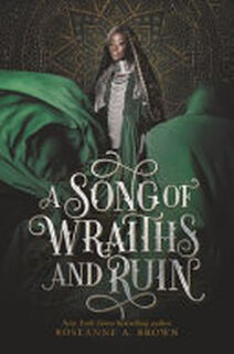 A Song of Wraiths and Ruin - Roseanne A. Brown (ISBN 9780062891501)