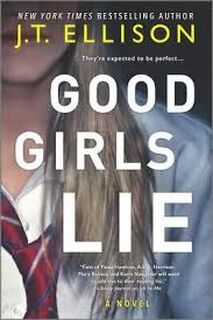 Good Girls Lie - J. T J. T. Ellison (ISBN 9780778330776)