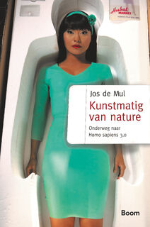 Kunstmatig van nature - Jos de Mul (ISBN 9789024466382)