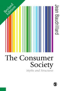 The Consumer Society - Jean Baudrillard (ISBN 9781473982383)