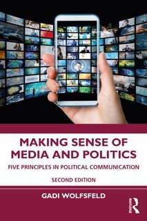 Making Sense of Media and Politics - Gadi Wolfsfeld (ISBN 9781032009834)