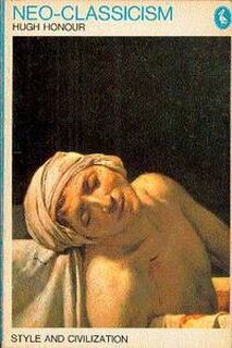 Neo-classicism - Hugh Honour (ISBN 9780140209785)