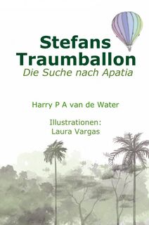 Stefans Traumballon - Harry P A van de Water (ISBN 9789465122809)