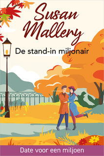 De stand-in miljonair - Susan Mallery (ISBN 9789402573824)