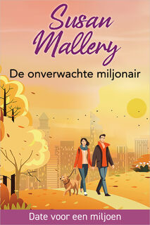De onverwachte miljonair - Susan Mallery (ISBN 9789402573831)