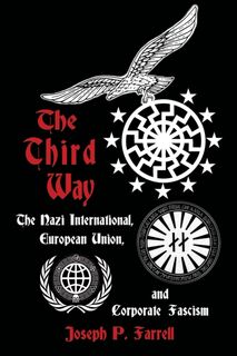 The Thrid Way - Joseph P. (Joseph P. Farrell) Farrell (ISBN 9781939149480)