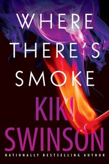 Where There's Smoke - Kiki Swinson (ISBN 9781496739032)