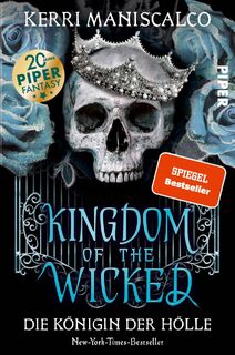 Kingdom of the Wicked - Die Königin der Hölle - Kerri Maniscalco (ISBN 9783492706827)